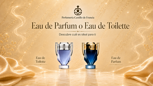 ¿Eau de Parfum o Eau de Toilette? Descubre cuál es ideal para ti