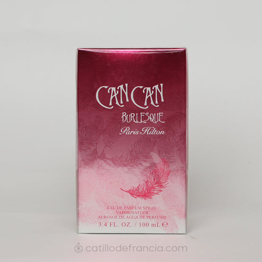 CAN CAN BURLESQUE BY PARIS HILTON EAU DE PARFUM MUJER 100ML - Perfumería Castillo de Francia